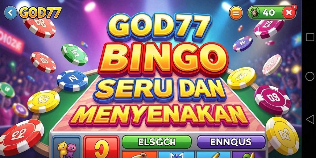 Gameplay seru dari GOD77 yang penuh tantangan Bingo.